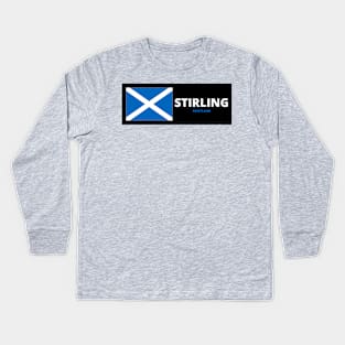 Stirling City with Scottish Flag Kids Long Sleeve T-Shirt